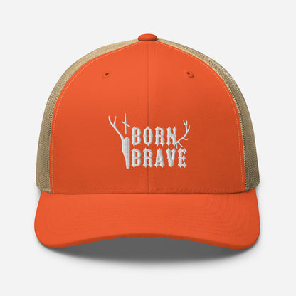 Born Brave Trucker Cap