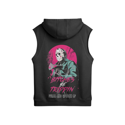 Bitches Be Trippin' Unisex Oversized Washed Sleeveless Hoodie