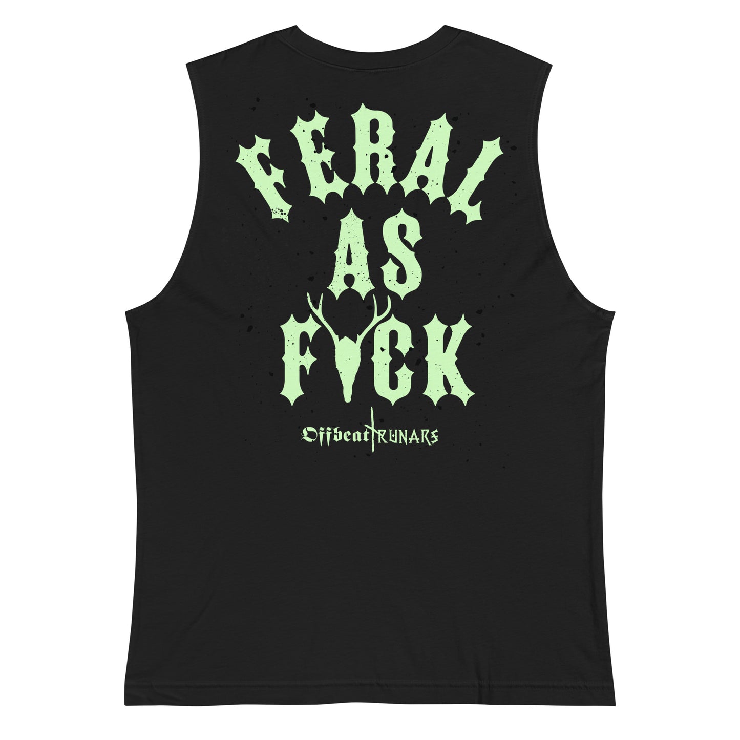 Feral comme f*ck Muscle Shirt