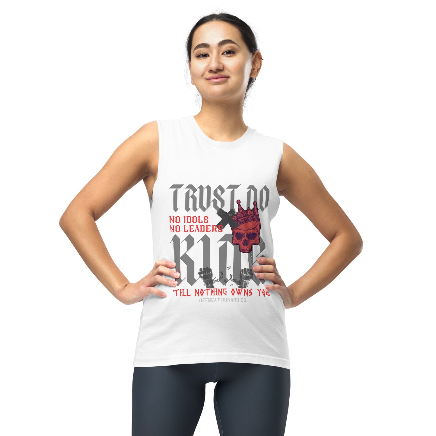 Trust No King Muscle Shirt