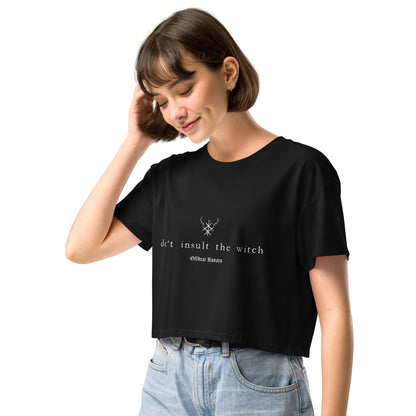 Don't insult the witch Women’s crop top