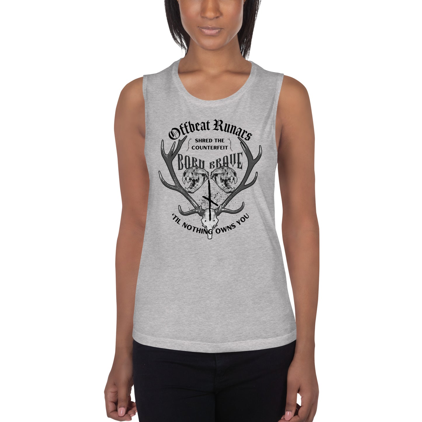 The Offbeat Runars Born Brave Ladies’ Muscle Tank