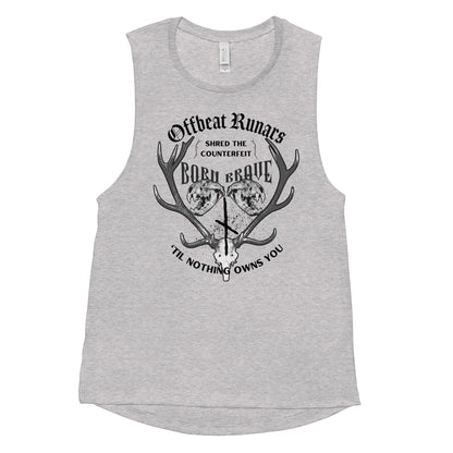 The Offbeat Runars Born Brave Ladies’ Muscle Tank