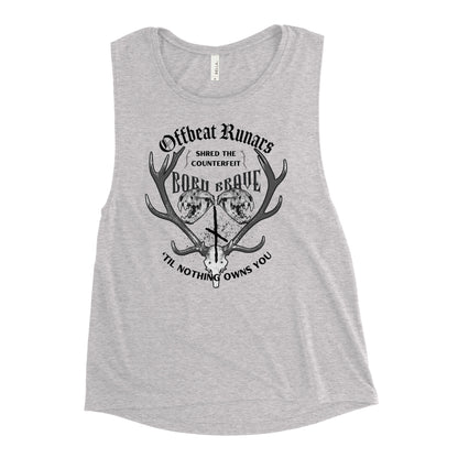 The Offbeat Runars Born Brave Ladies’ Muscle Tank