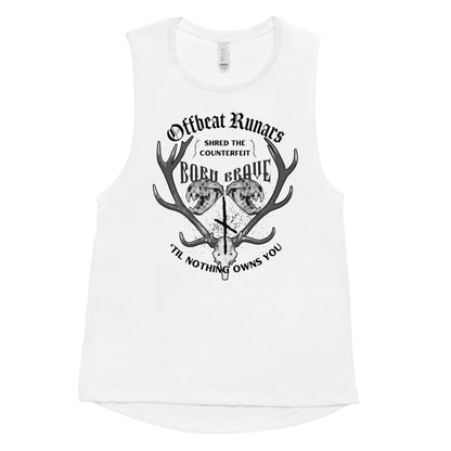 The Offbeat Runars Born Brave Ladies’ Muscle Tank